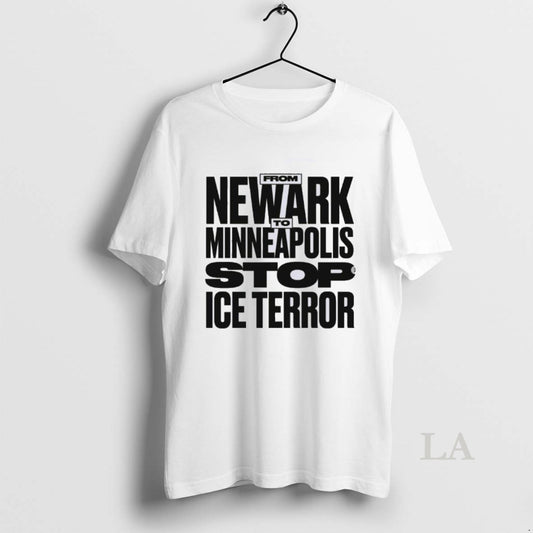 Original From Newark To Minneapolis Stop Ice Terror T-Shirts, Hoodie, Sweatshirt | InkThreadWorks.com