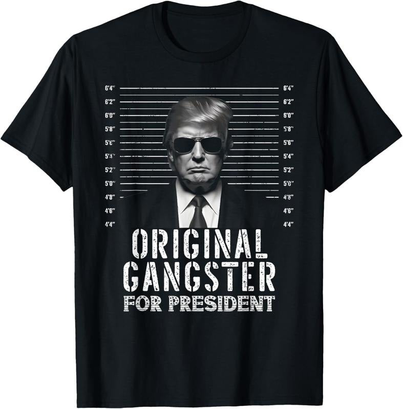 Original Gangster For President Donald Trump Mugshot T-Shirt