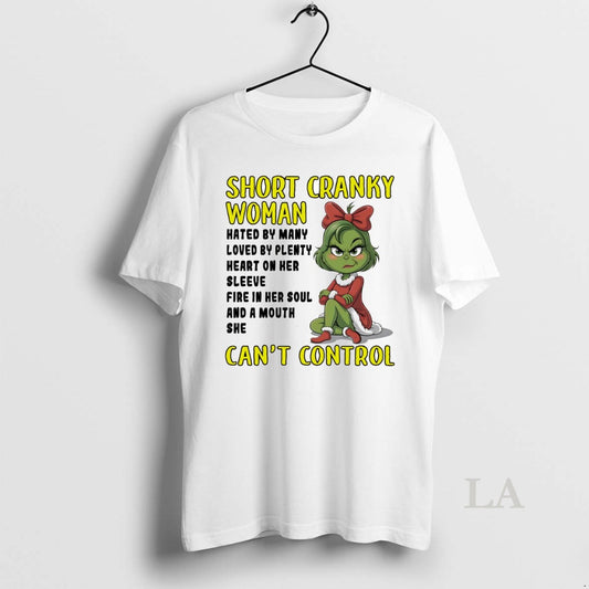 Original Grinch Short Cranky Woman Cant Control Circle T-Shirts, Hoodie, Sweatshirt | InkThreadWorks.com