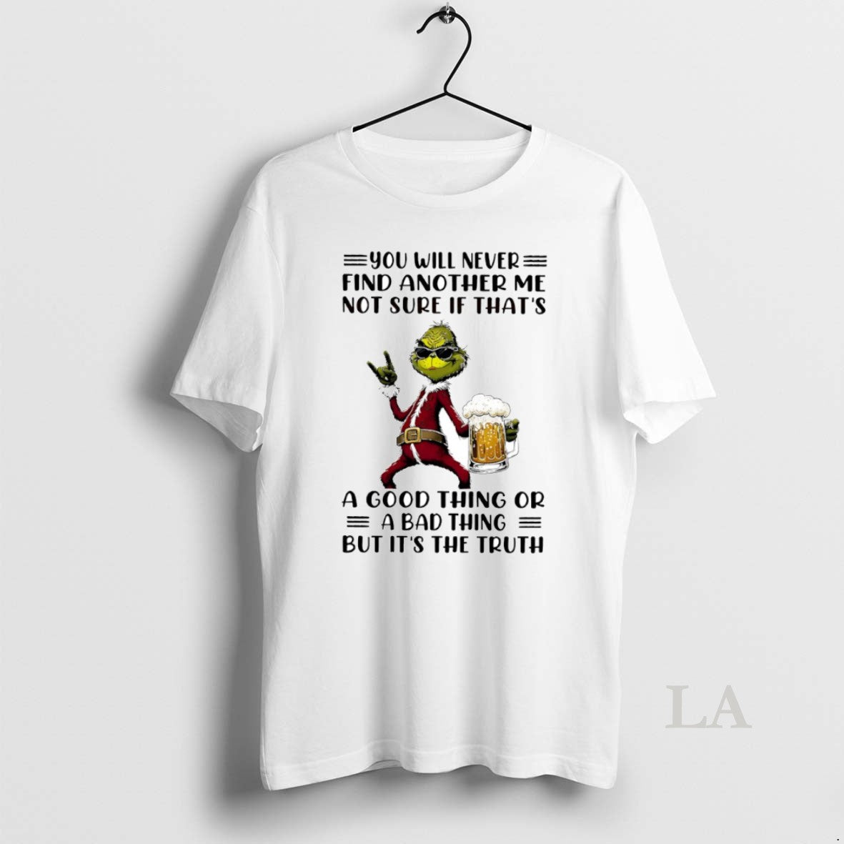Original Grinch You Will Never Find Another Me Not Sure Circle T-Shirts, Hoodie, Sweatshirt | InkThreadWorks.com