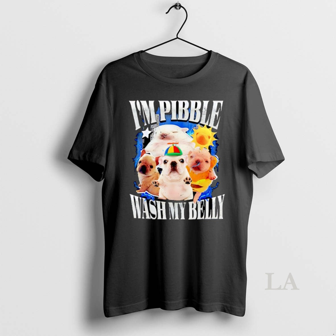 Original I Am Pibble Wash My Belly Graphic T-Shirts, Hoodie, Sweatshirt | InkThreadWorks.com