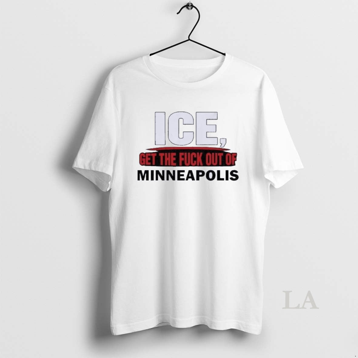 Original Ice Get The Fuck Out Of Minneapolis T-Shirts, Hoodie, Sweatshirt | InkThreadWorks.com