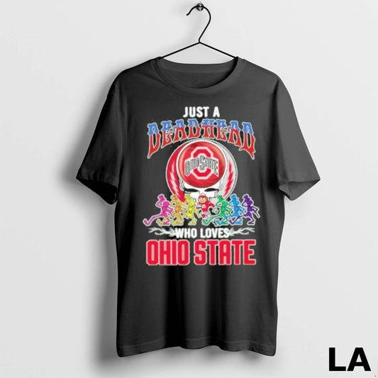 Original Just A Deadhead Who Loves Ohio State
