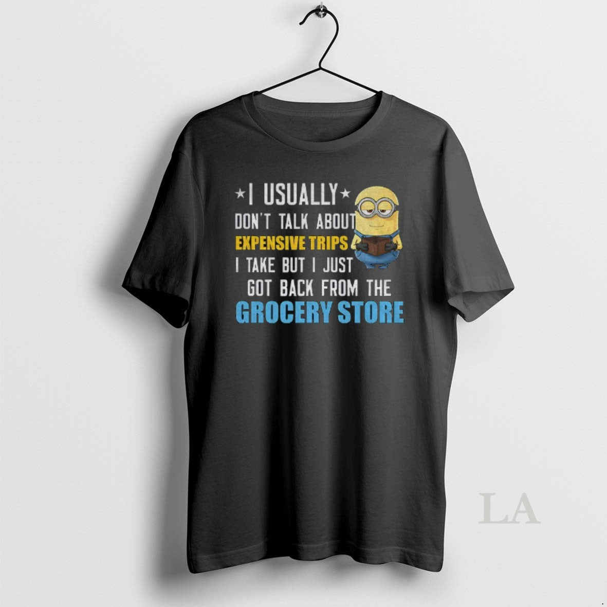 Original Minion I Usually Dont Talk About Expensive Trips I Take But I Just Got T-Shirts, Hoodie, Sweatshirt