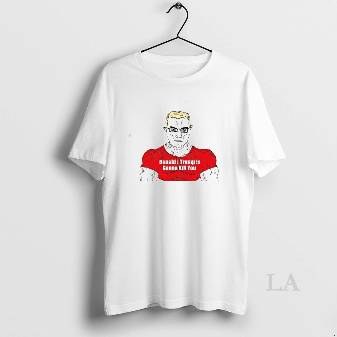 Original Muscular Chud Wojak Donald Trump Is Gonna Kill You Meme T-Shirts, Hoodie, Sweatshirt | InkThreadWorks.com