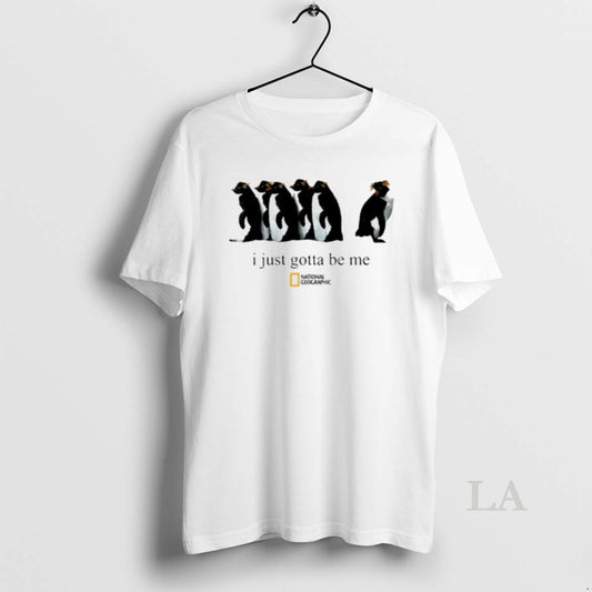 Original Penguin I Just Gotta Be Me T-Shirts, Hoodie, Sweatshirt | InkThreadWorks.com