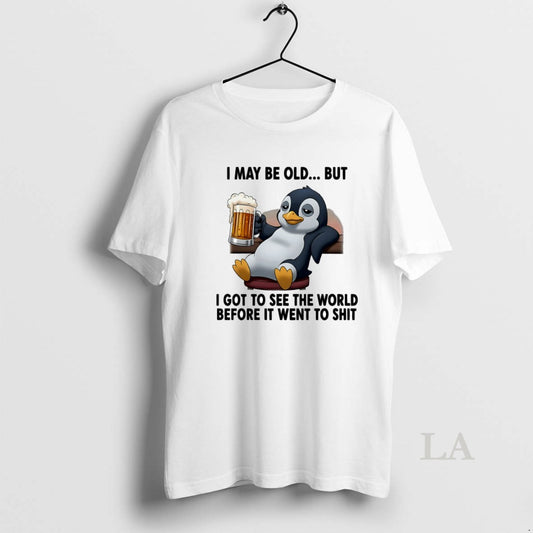 Original Penguin I May Be Old But I Got To See The World Before It T-Shirts, Hoodie, Sweatshirt | InkThreadWorks.com
