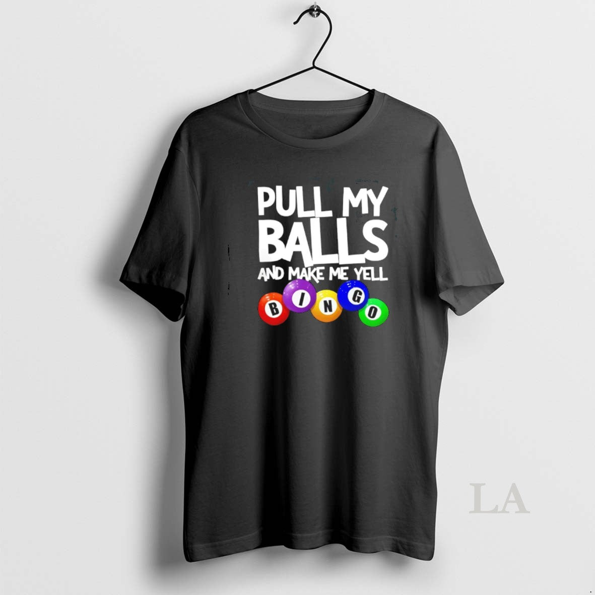 Original Pull My Balls And Make Me Yell Bingo T-Shirts, Hoodie, Sweatshirt | InkThreadWorks.com