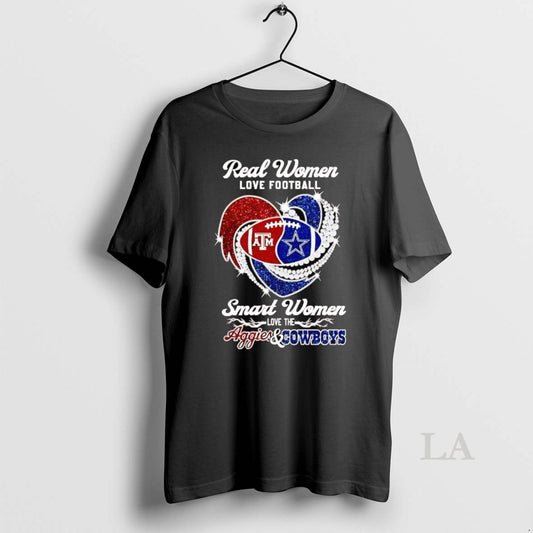 Original Real Women Love Football Smart Women Love The Aggies And Cowboys T-Shirts, Hoodie, Sweatshirt | InkThreadWorks.com