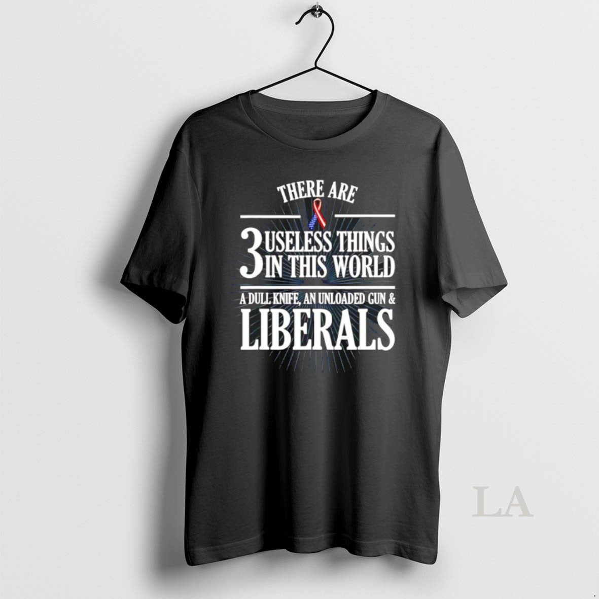 Original There Are 3 Useless Things In This World A Dull Knife An Unloaded Gun T-Shirts, Hoodie, Sweatshirt