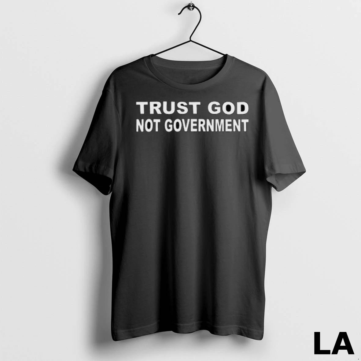 Original Trust God Not Government Long Sleve
