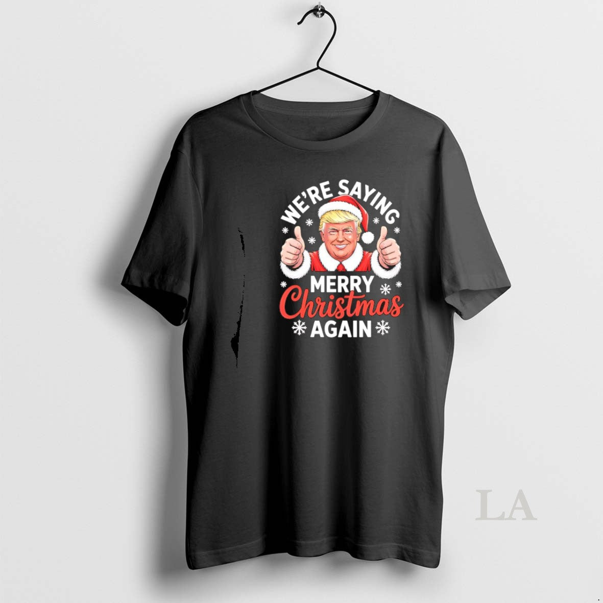 Original Were Saying Merry Christmas Again Funny Trump T-Shirts, Hoodie, Sweatshirt | InkThreadWorks.com