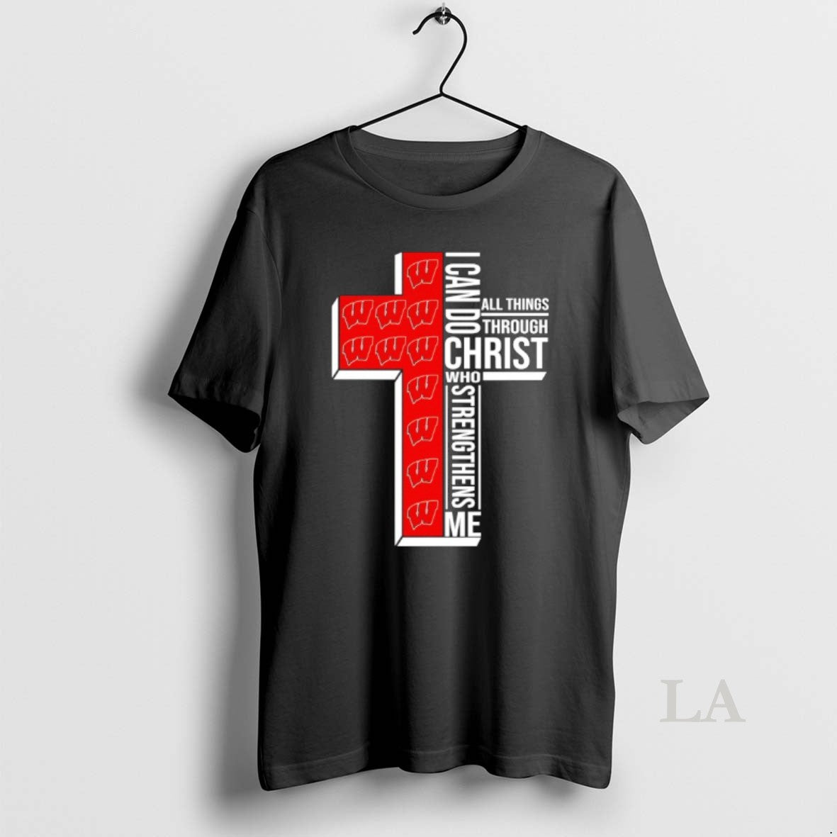 Original Wisconsin Badgers Cross I Can Do All Things Through Christ Who Strengthen Me T-Shirts, Hoodie, Sweatshirt