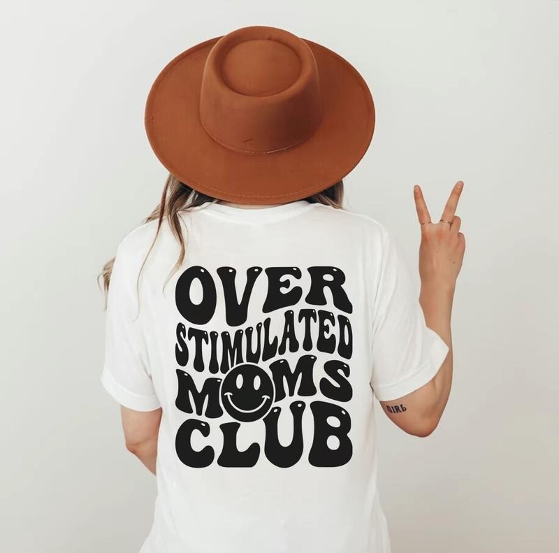 Over Stimulated Moms Club Tshirt, Mom Shirt, Gift for mom, Retro Shirt Fit Top Hoodie, Sweatshirt | InkThreadWorks.com