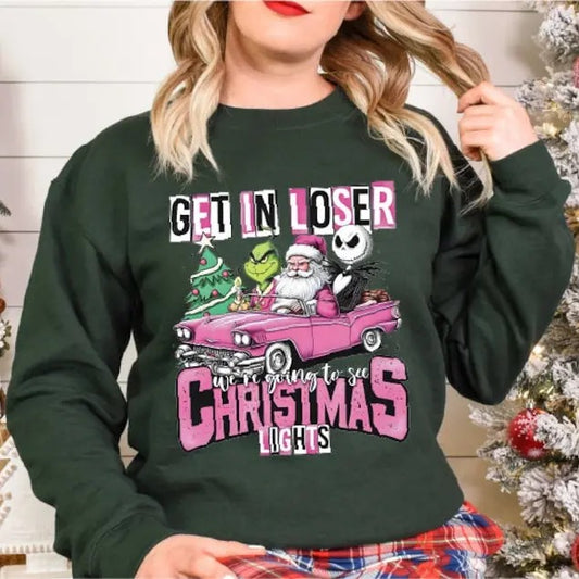 Oversized Get In Loser We're Going To See Christmas Lights Merry Christmas, Santa Christmas T-Shirt, Xmas Theme Sweater,...