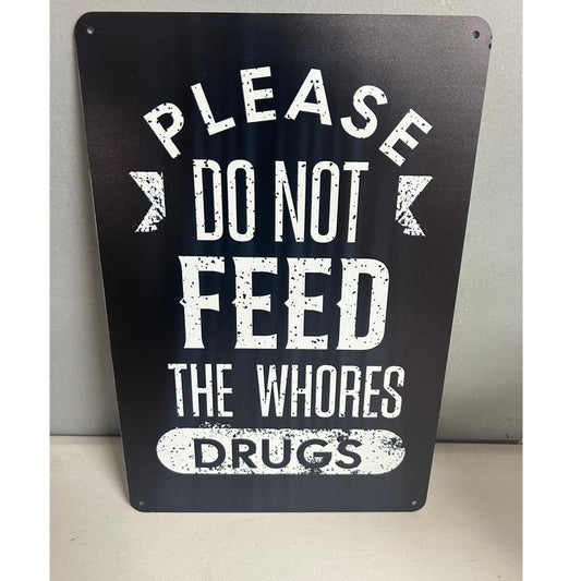 PLEASE DON'T FEED 8X12 ALUMINUM SIGN, Man Cave, Garage T-Shirts, Hoodie, Sweatshirt | InkThreadWorks.com