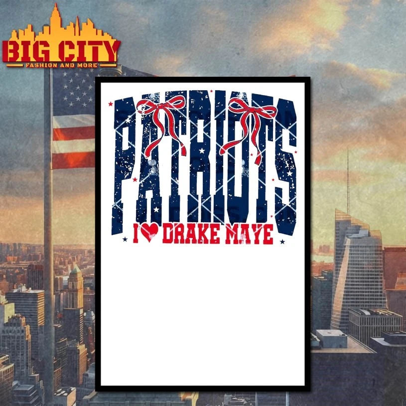 Patriots I Love Drake Maye t-shirt
