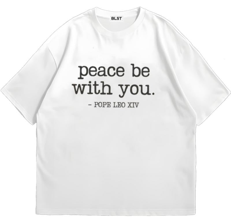 Peace Quote Pope Leo XIV T-Shirt Sustainable Cotton Retro 90s Vintage Graphic Design Cotton