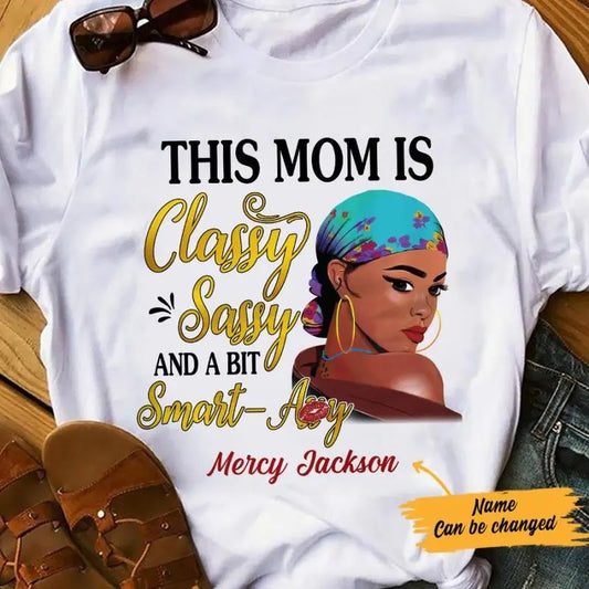 Personalized BWA Mom Classy Sassy T shirt AG102 30O57 Hoodie, Sweatshirt | InkThreadWorks.com