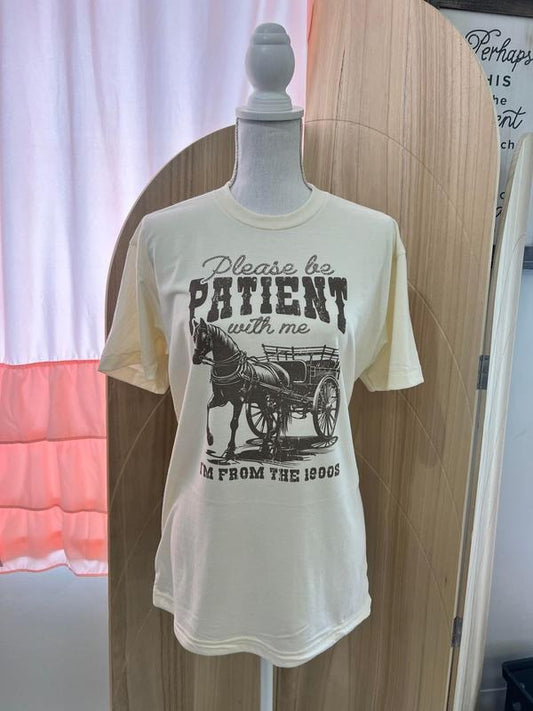 Please Be Patient - I'm From the 1900s Shirt Hoodie, Sweatshirt | InkThreadWorks.com