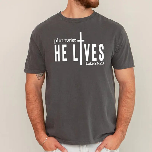Plot Twist, He Lives, Christian, Jesus, Gospel, Faith, Saved Tshirt, Comfort Colors Tshirt, Men's Tee Hoodie, Sweatshirt