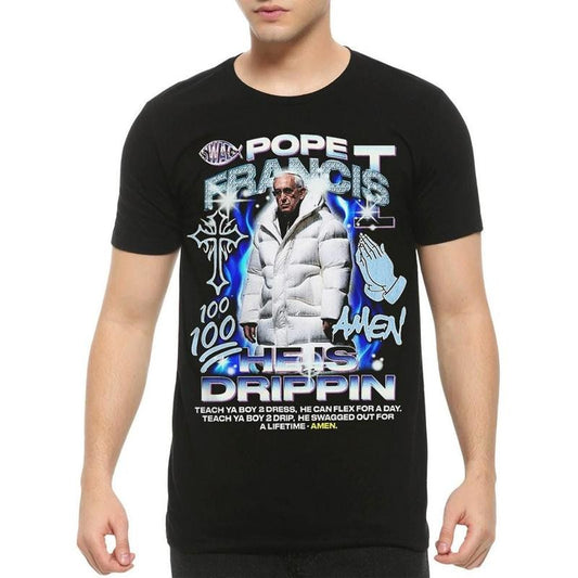 Pope Francis He Is Drippin Cool Hip-Hop Style T-Shirt Crew Neck Short Sleeve T-Shirt Tops Trendy for Unisex Hoodie,...