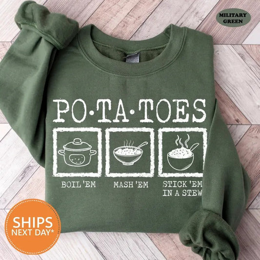 Potatoes Boil Em Mash Em Stick Em in a Stew Sweatshirt, Lord Of The Rings Crewneck Lotr Taters Hoodie, Hobbit Sweater | Gift For Vegans Casual Classic Cotton Green
