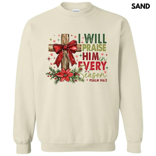 Praise Him Every Season Sweatshirt 'NLB' T-Shirts, Hoodie | InkThreadWorks.com