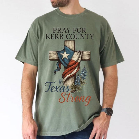 Pray for Kerr County-Texas Strong 2025 Flood Comfort Colors Tee Pure Ring-Spun Cotton Fabric Casual Crew Neck Short Sleeve Soft-Washed T-Shirt Tops for Women for Men