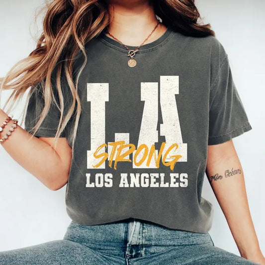 Pray for Los Angeles Shirt, Los Angeles Strong Shirt, Los Angeles Support Group Shirt, Strong Matching Tee Hoodie, Sweatshirt