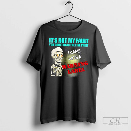 Premium Achmed The Dead Terrorist Its Not My Fault You Didnt Read The Fine Print T-Shirts, Hoodie, Sweatshirt
