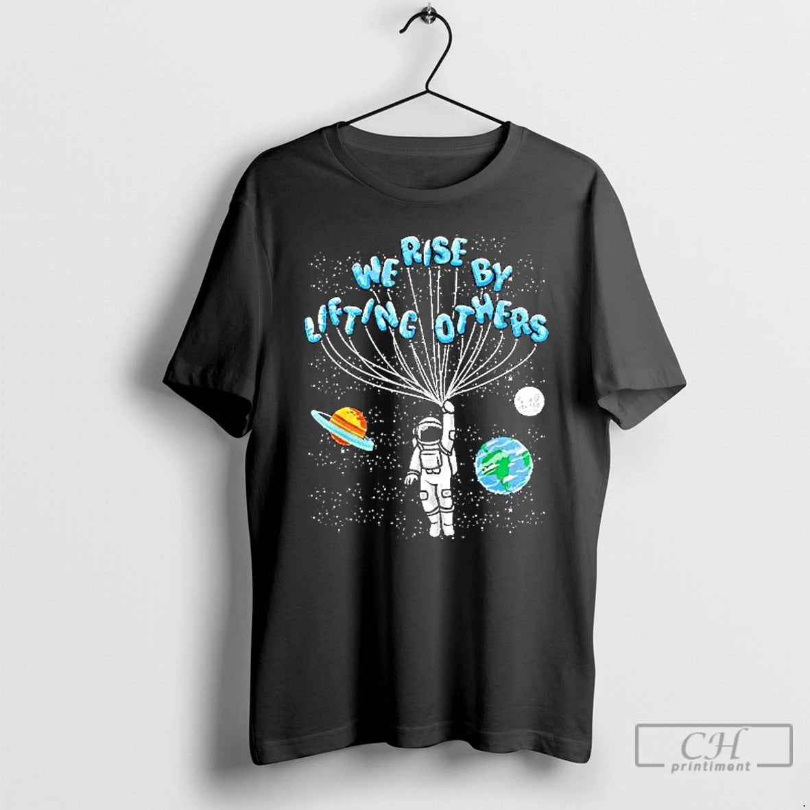 Premium Astronaut We Rise By Lifting Others T-Shirts, Hoodie, Sweatshirt | InkThreadWorks.com