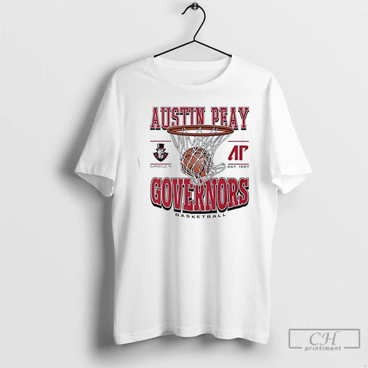 Premium Austin Peay Governors Basketball Game Time Clarksville Tn Est 1927 T-Shirts, Hoodie, Sweatshirt | InkThreadWorks.com