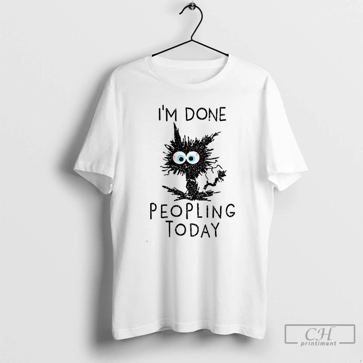 Premium Black Cat Im Done Peopling Today T-Shirts, Hoodie, Sweatshirt | InkThreadWorks.com