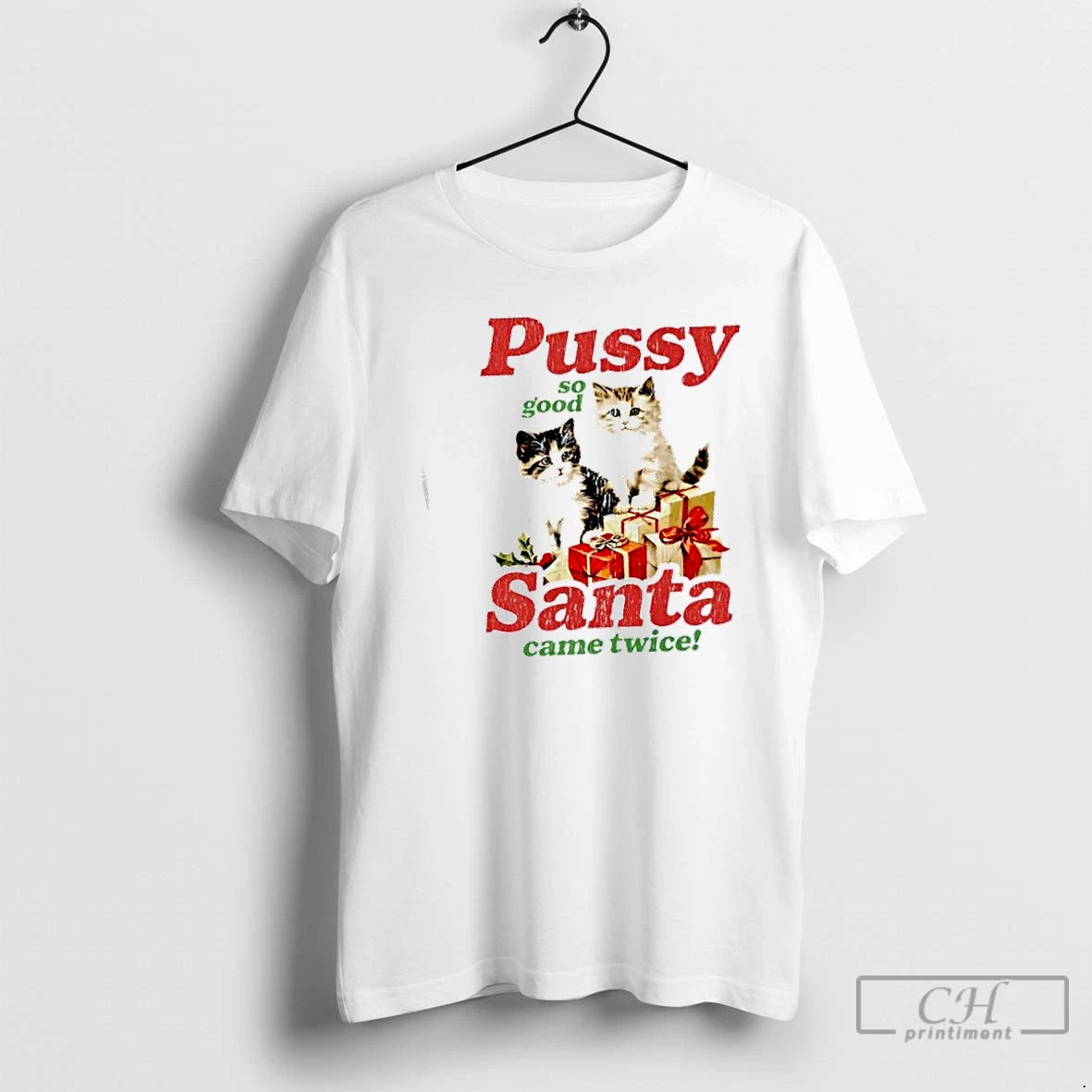 Premium Cat Pussy So Good Santa Came Twice Christmas T-Shirts, Hoodie, Sweatshirt | InkThreadWorks.com