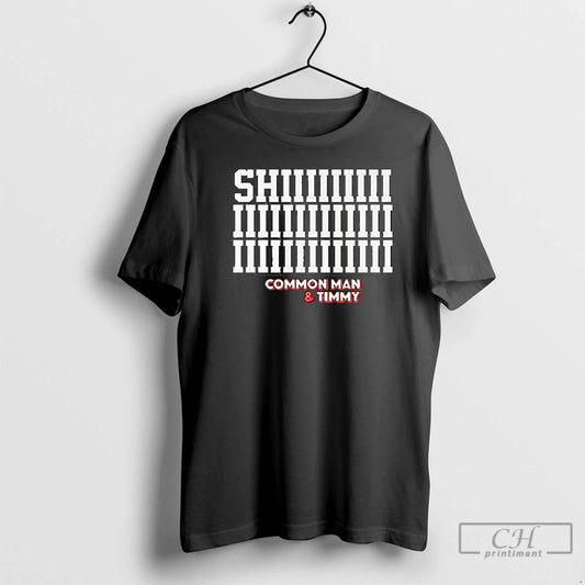 Premium Common Man And Timmy 97 1 The Fan Shiiiiiiiiiiiiiiiiiiiiiiiiiiiiiiii Christmas T-Shirts, Hoodie, Sweatshirt