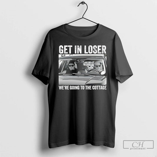 Premium Get In Loser Were Going To The Cottage Heated Rivalry T-Shirts, Hoodie, Sweatshirt | InkThreadWorks.com