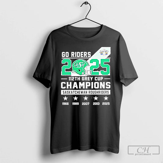 Premium Go Riders 2025 112th Gray Cup Champions Saskatchewan Roughriders T-Shirts, Hoodie, Sweatshirt | InkThreadWorks.com