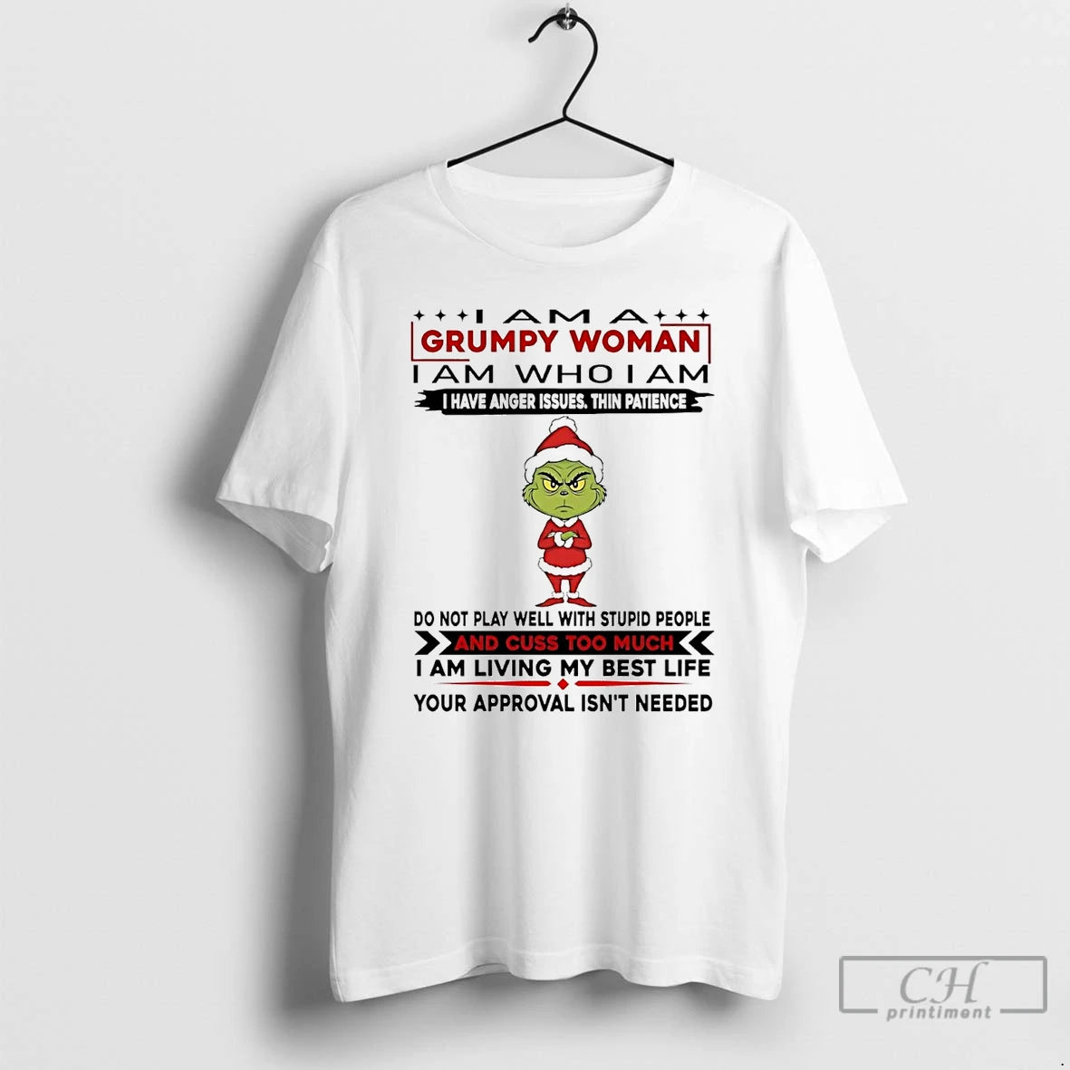 Premium Grinch I Am A Grumpy Woman I Have Anger Issues Thin Patience Christmas T-Shirts, Hoodie, Sweatshirt