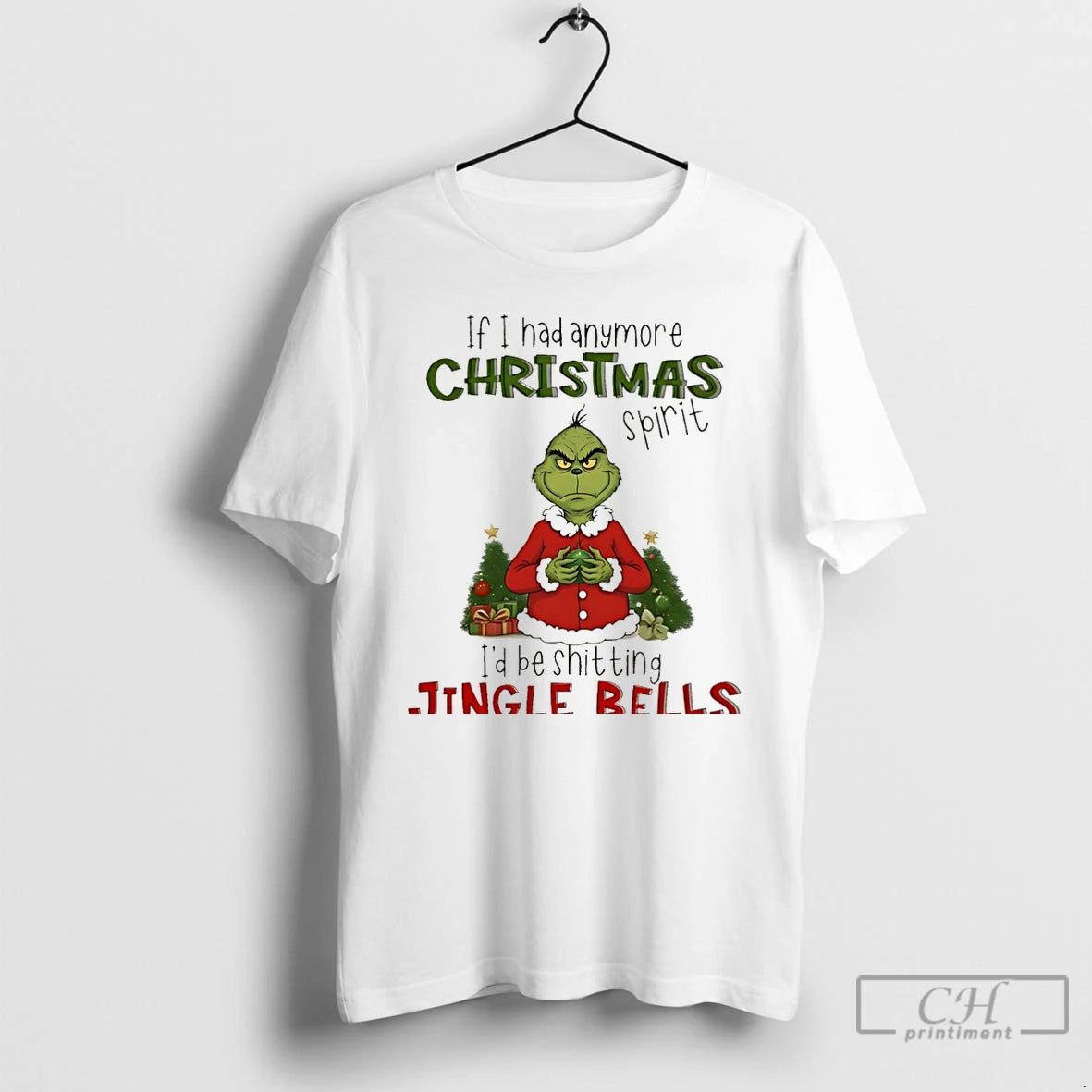 Premium Grinch If I Had Anymore Christmas Spirit Id Be Sitting Jingle Bells Christmas T-Shirts, Hoodie, Sweatshirt