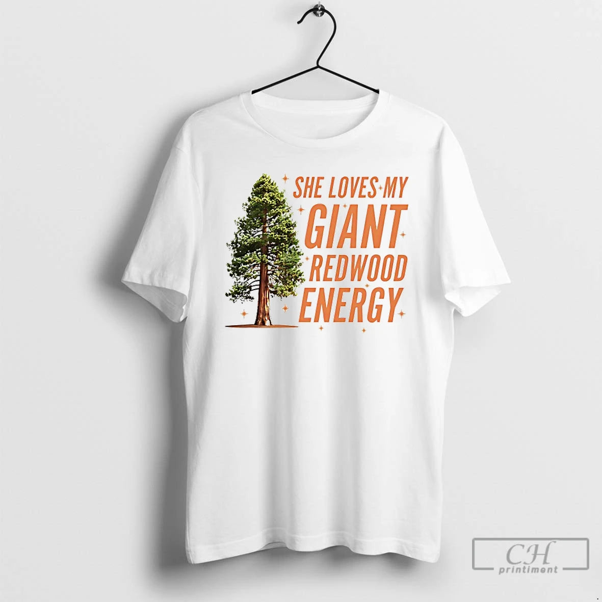Premium He Loves My Giant Redwood Energy T-Shirts, Hoodie, Sweatshirt | InkThreadWorks.com