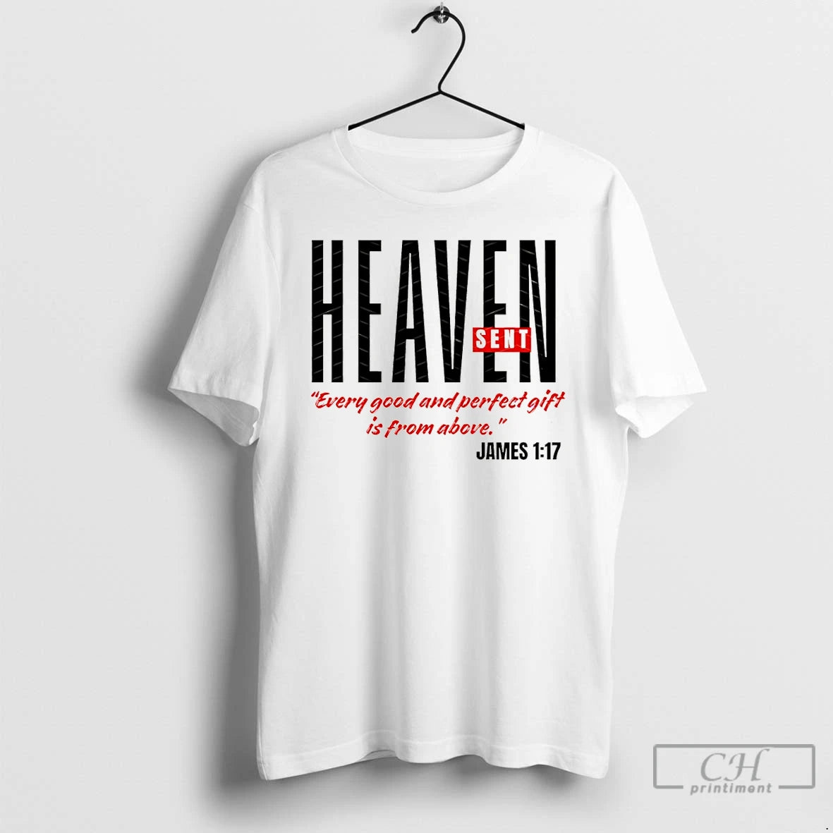 Premium Heaven Sent Everyone Good And Perfect Gift Is From Above T-Shirts, Hoodie, Sweatshirt | InkThreadWorks.com