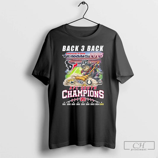 Premium Houston Texans Back 3 Back 2025 Afc South Champions 2011 2025 T Shirts Sweater Hoodie, Sweatshirt