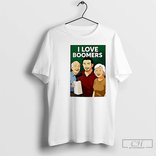 I Love Boomers T-Shirts, Hoodie, Sweatshirt