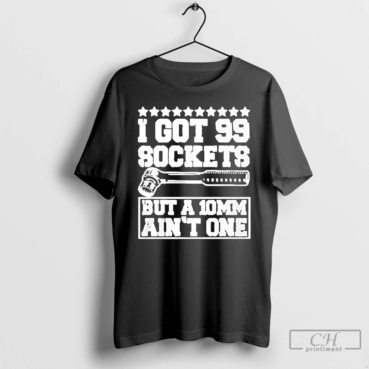 Premium I Got 99 Sockets But A 10 Am Aint One T-Shirts, Hoodie, Sweatshirt | InkThreadWorks.com