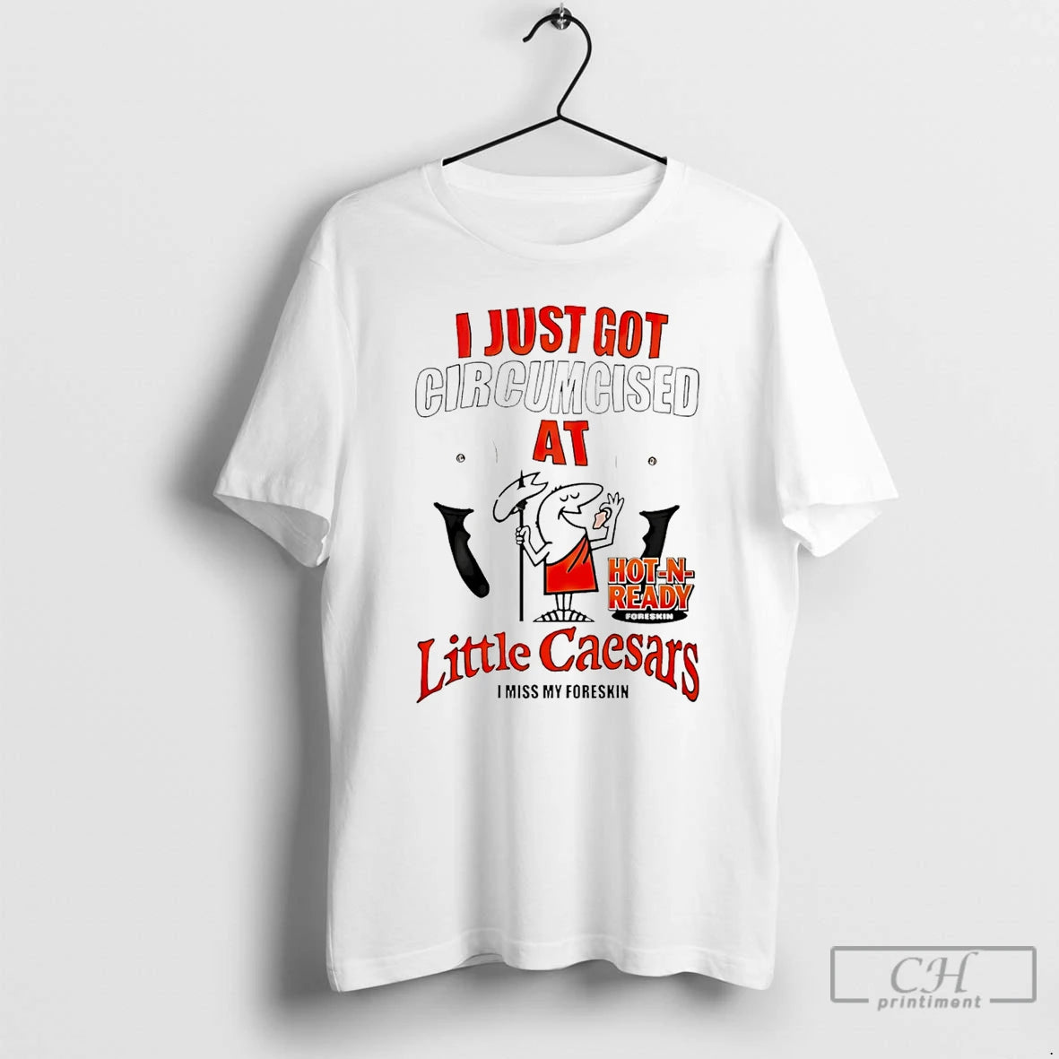 Premium I Just Got Circumcised At Little Caesars T-Shirts, Hoodie, Sweatshirt | InkThreadWorks.com