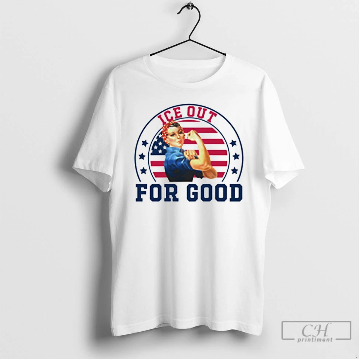 Premium Ice Out For Good Rosie The Riveter T-Shirts, Hoodie, Sweatshirt | InkThreadWorks.com