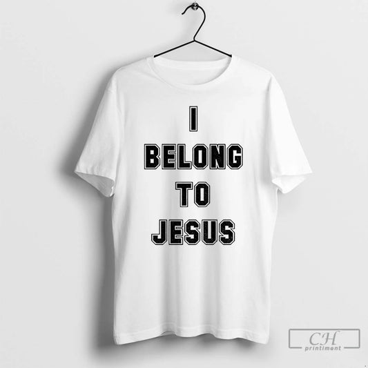 Premium Jesus I Belong To Jesus T-Shirts, Hoodie, Sweatshirt | InkThreadWorks.com