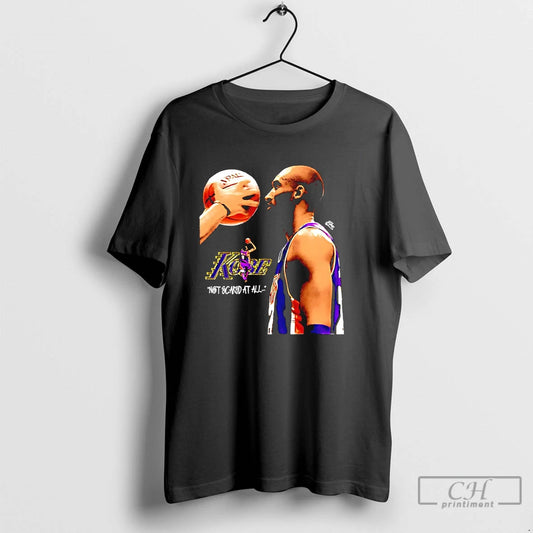 Premium Kobe Bryant La Lakers Not Scared At All T-Shirts, Hoodie, Sweatshirt | InkThreadWorks.com