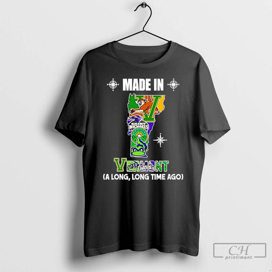 Premium Made In Vermont A Long Long Time Ago State T-Shirts, Hoodie, Sweatshirt | InkThreadWorks.com